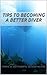 Tips To Becoming a Better Diver