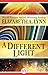 A Different Light