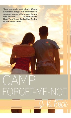 Camp Forget-Me-Not (Camp Boyfriend, #3)