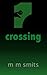 crossing (Life and Love #2)