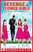 Revenge of the Flower Girls (The Brewster Triplets)