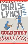 Gold Dust by Chris    Lynch