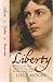 Liberty by Lucy Moore