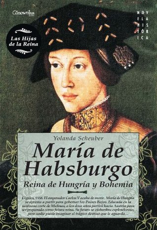María de Habsburgo (Spanish Edition)