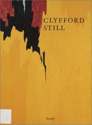 Clyfford Still 1904-1980: The Buffalo and San Francisco Collections (Paperback)