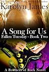 A Song for Us by Karolyn James