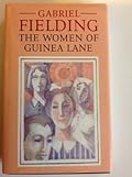 The Women of Guinea Lane