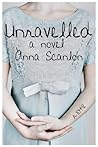 Unravelled by Anna Scanlon