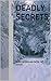 Deadly Secrets