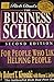 Rich Dad's The Business School 2nd Edition by Robert T. Kiyosaki Rich Dad's The Business School 2nd Edition by Robert T. Kiyosaki