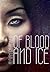 Of Blood and Ice (Blood and Ice, #1)
