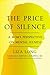 The Price of Silence by Liza Long