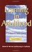 Learning in Adulthood: A Comprehensive Guide (Jossey Bass Higher & Adult Education Series)