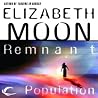 Remnant Population by Elizabeth Moon Remnant Population by Elizabeth Moon