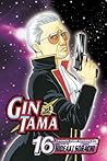 Gin Tama, Vol. 16 (Gin Tama, #16)