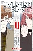 The Civilization Blaster: Tome 10