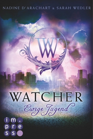 Watcher - Ewige Jugend (Die Niemandsland-Trilogie #1)