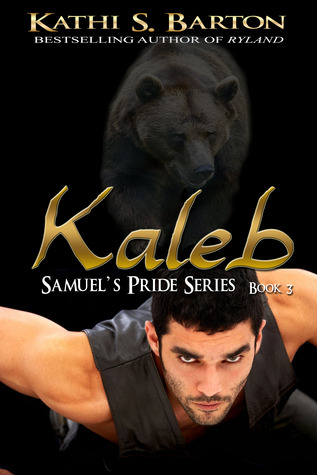 Kaleb (Samuel's Pride #3)