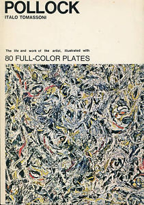 Pollock: the life and work of the artist (Unknown Binding)