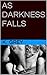 As Darkness Falls (Blood Ma...
