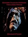 Bedtime Tales of Horror: The Lonely Road