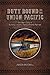 Duty Bound on the Union Pacific: One Man's Story of Building Lincoln's Transcontinental Railroad