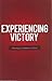 Experiencing Victory