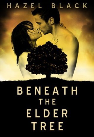 Beneath the Elder Tree (Kindle Edition)