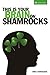 This Is Your Brain On Shamrocks