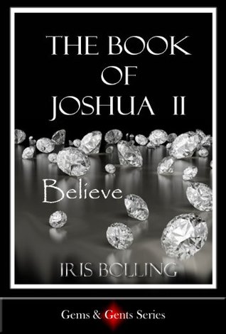 The Book of Joshua II - Believe (Gems and Gents, #3 (Kindle Edition)