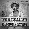12 Years A Slave by Solomon Northup