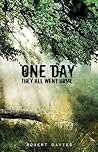 One Day They All Went Home