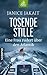 Tosende Stille - Eine Frau rudert über den Atlantik by Janice Jakait