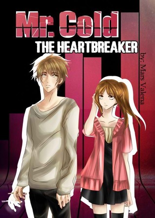 Mr. Cold (The Heartbreaker)