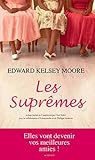 Les Suprêmes by Edward Kelsey Moore