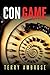 Con Game (License to Lie, #2)
