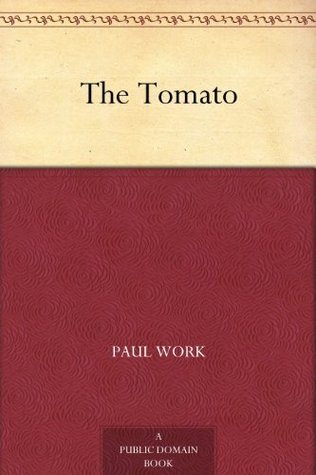 The Tomato (Kindle Edition)