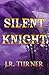 Silent Knight (Knight Inc. ...