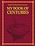My Book of Centuries