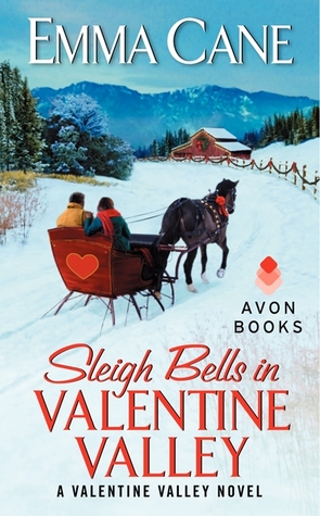 Sleigh Bells in Valentine Valley (Valentine Valley, #5)