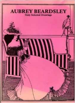 Aubrey Beardsley: Sixty Selected Drawings (Paperback)