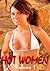Hot Women Volume 1 – A sexy...