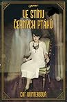 Ve stínu černých ptáků by Cat Winters