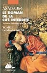 Le mandat du ciel (Le roman de la Cité Interdite, #1)