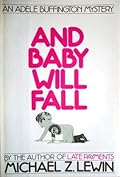 And Baby Will Fall