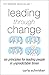 Leading through Change: Six Principles for Leading People in Unpredictable Times