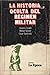 La Historia Oculta del Régimen Militar