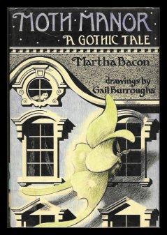 Moth Manor: A Gothic Tale (hardcover)