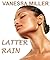 Latter Rain (The Rain Serie...