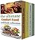 The Ultimate Comfort Food Cookbook Collection by Maggie Ingles